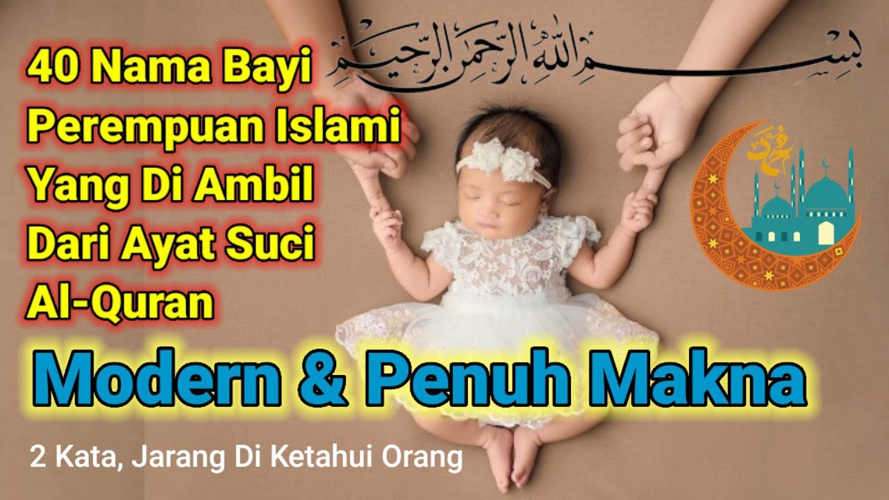 Cahaya Surga di Nama Si Kecil: Pilihan Nama Bayi Perempuan Islami dari Al-Quran yang Paling Memukau